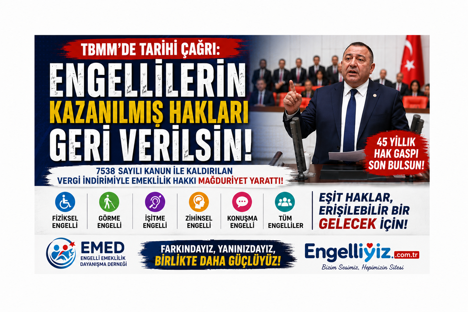 ? TBMM'DE TARİHİ ÇAĞRI: ENGELLİLERİN KAZANILMIŞ HAKLARI GERİ VERİLSİN!