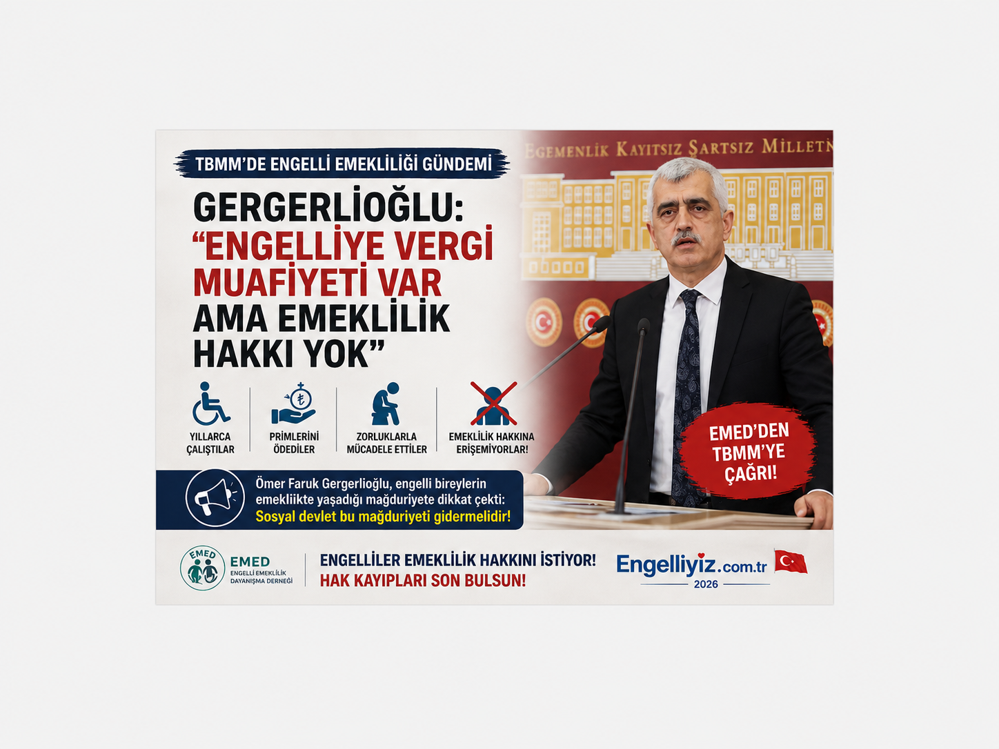 Gergerlioğlu: “Vergi Muafiyeti Var, Engelliye Emeklilik Hakkı Yok”